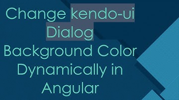 Change kendo-ui Dialog Background Color Dynamically in Angular