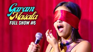 Garam Masala Dating Episode 6 FULL SHOW