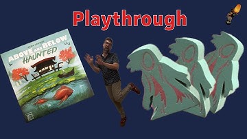 Above & Below: Haunted - Playthrough