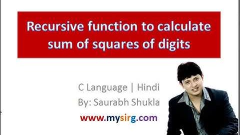 Recursive function to calculate sum of squares of digits in C language Hindi