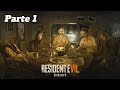 Resident Evil 7 Biohazard en vivo parte 1