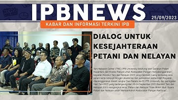 IPB News: Tani dan Nelayan Center Buka Ruang Dialog dalam Rangkaian Kenduri Tani dan Nelayan 2023
