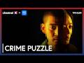 [TRAILER] Crime Puzzle | Channel K