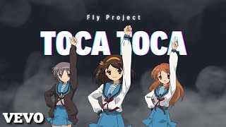 Anime Amv- Toca Toca Official Music Video Full Version