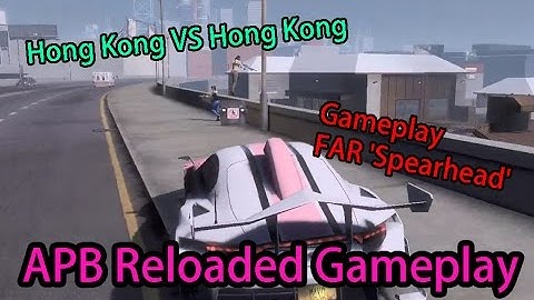 【APB Reloaded Han Server 香港】: Gameplay - Hong Kong vs Hong Kong (FAR 