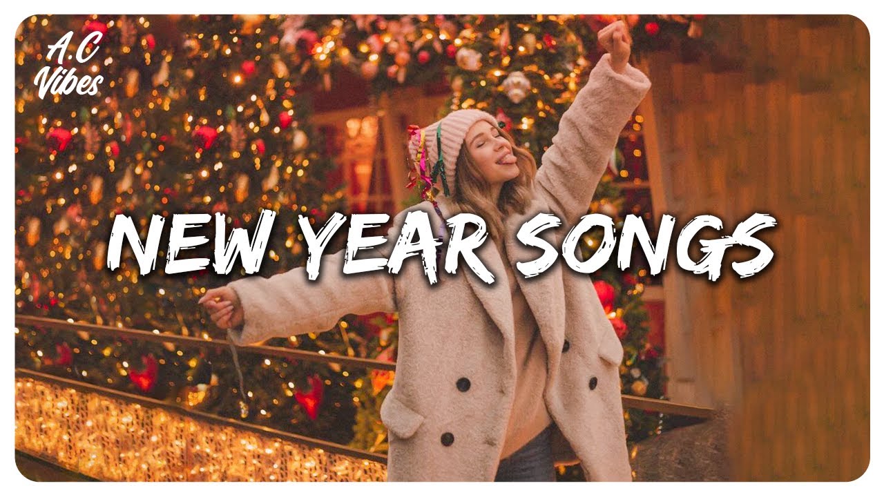 New Year Songs 2022 Best Happy New Year songs playlist Happy New