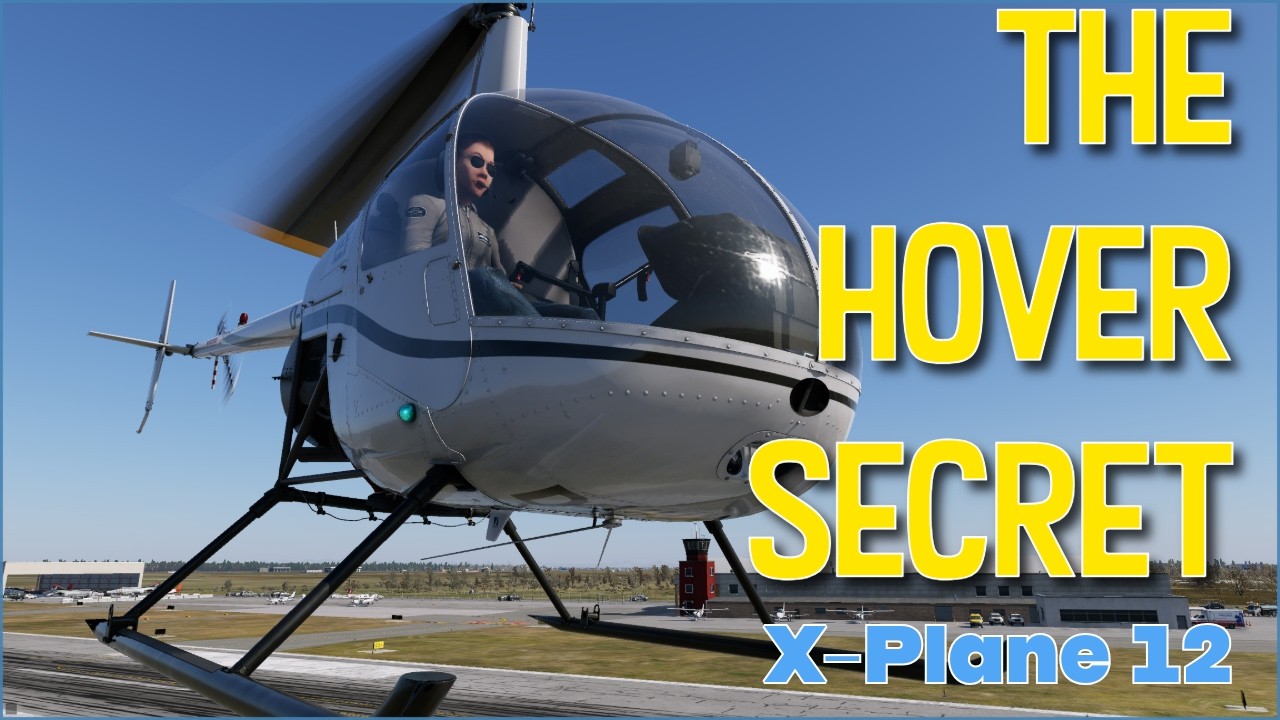 XPlane 12 | Master the R22: Stop Spinning and Start Hovering