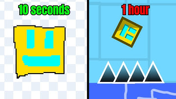 Making geometry dash in 10 seconds vs 1 hour