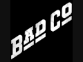 Bad company  cant get enough