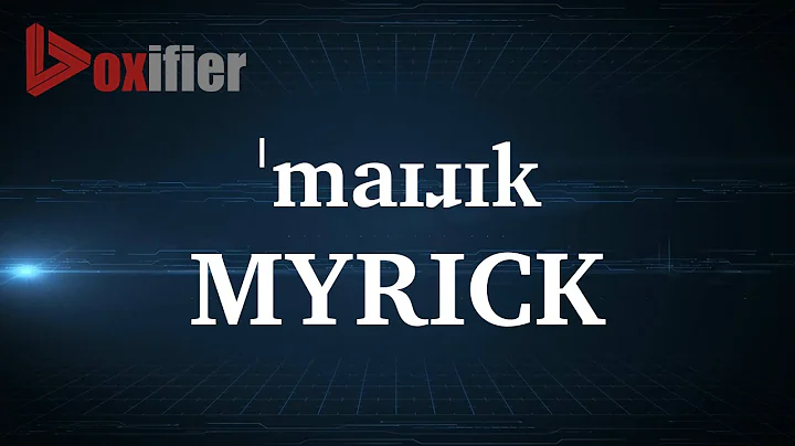 How to Pronunce Myrick in English - Voxifier.com