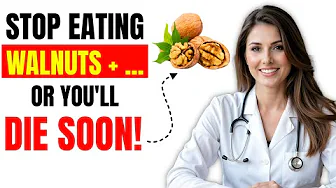 Seniors, NEVER Eat Walnuts With THESE 10 Foods! Senior Health Tips