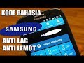 Kode Rahasia Khusus HP Samsung 🔥 Dijamin Performa 3x Lebih Cepat