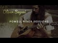 Powell river sessions 3  oliver sayani from blind feline