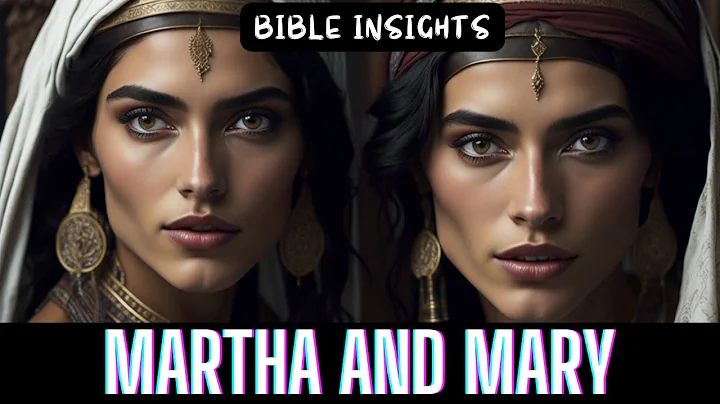 Martha and Mary Story | Lessons of Faith and Devotion | Bible Insights | Women In The Bible | EP 21