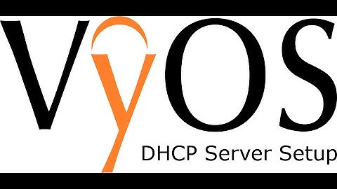 VYOS Setup DHCP Server