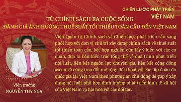 VTV1 - THUẾ SUẤT TỐI THIỂU TOÀN CẦU