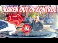 KAREN OUT OF CONTROL   - Bad drivers &amp; Driving fails-learn how to drive #1143