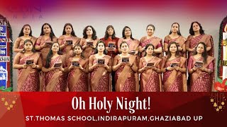 Oh Holy Night | St.Thomas School, Indirapuram Ghaziabad UP
