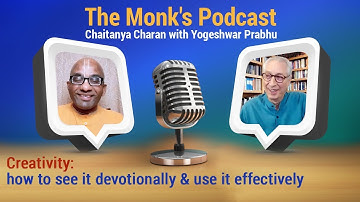 Creativity: how to see it devotionally and use it effectively, The Monk