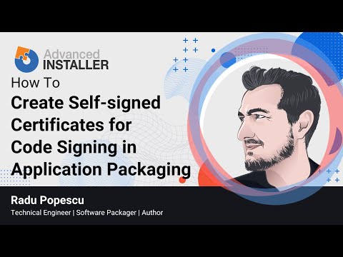 How to Create Self-signed Certificates for Code Signing in Application Packaging