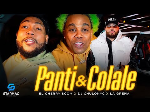 El Cherry Scom X Dj Chulonyc X La Grena Panti Y Colale Video Oficial 