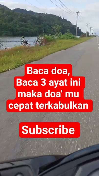 baca 3 ayat ini dalam doa mu maka cepat terkabul kan