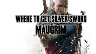 The Witcher 3 - Where to get Silver Sword Maugrim guide @All_Might_Dada