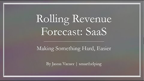 Rolling SaaS Revenue Forecast: Universal Template