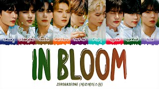 ZEROBASEONE (제로베이스원) - In Bloom (1 HOUR LOOP) Lyrics | 1시간 가사