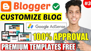 How To Customize Blogger Template Like A PRO🔥Fast AdSense Approval | Premium Blogger Template Free