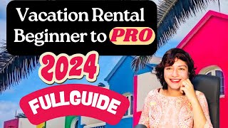 How to Run a Successful Vacation Rental Business in 2024 | Passive Income with Real Estate Investing