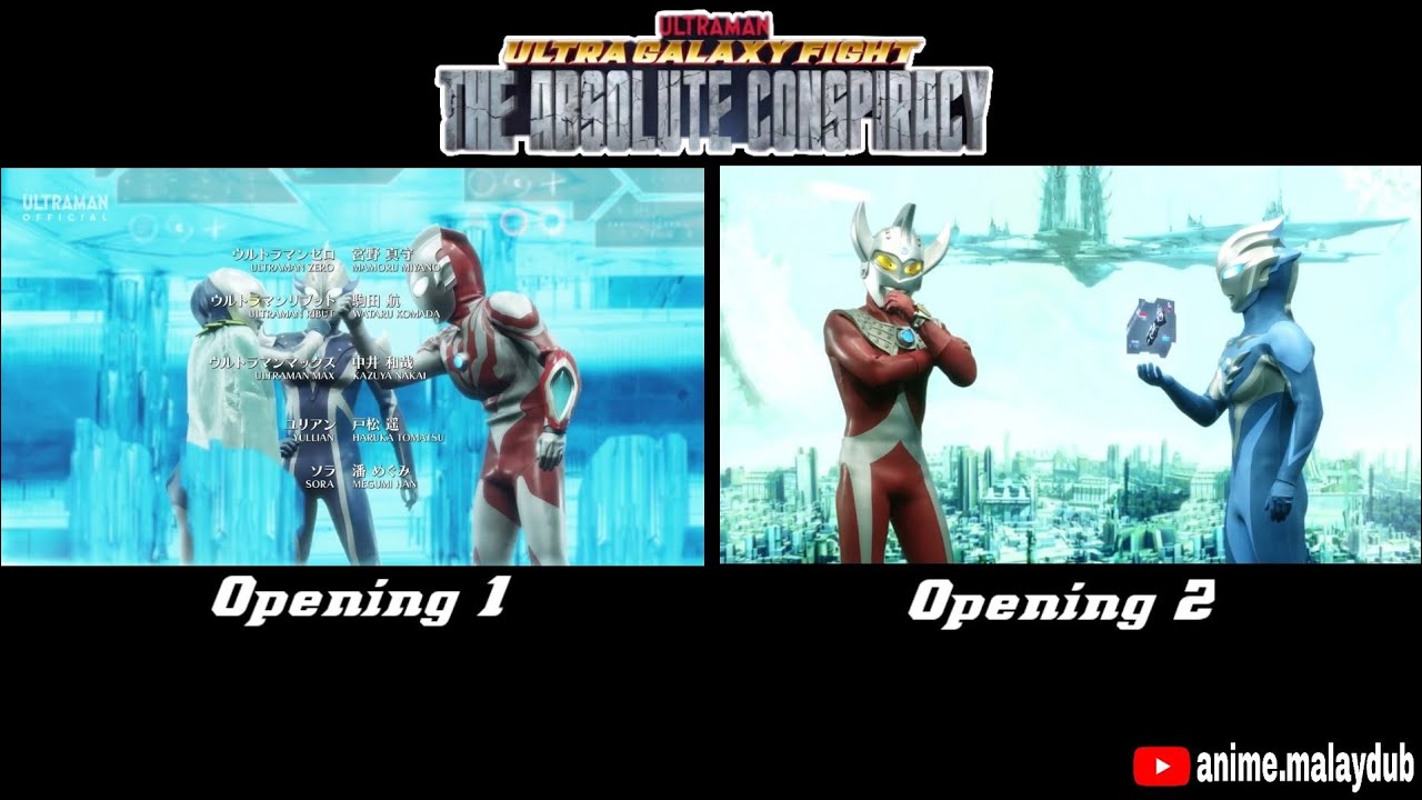 Ultra Galaxy Fight The Absolute Conspiracy : Opening 1 vs Opening 2 (Different)