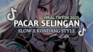 Download Lagu DJ PACAR SELINGAN SLOW KONDANG VIRAL TIKTOK 2026 || FT. DJ RIANN JATIM MP3