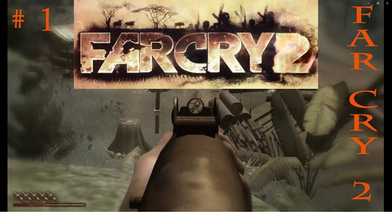 FAR CRY 2 PARÇA 1 TÜRKÇE ALTYAZI - YouTube