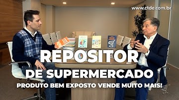 Repositor de Supermercado - Produto bem exposto vende muito mais! Rotinas e Trabalho em Equipe
