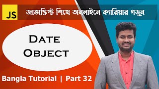 Advanced JavaScript Tutorial | Part-32 | JavaScript Date Object | Web IT LTD