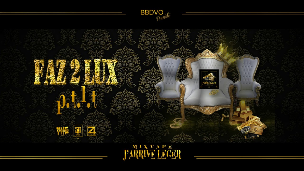 12 - FAZ 2 LUX - P.T.L.T (Prod by supaböy)