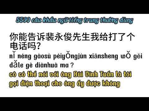 Video 5500 câu khẩu ngữ tiếng trung thường dùng. bài 7/1 - youtube