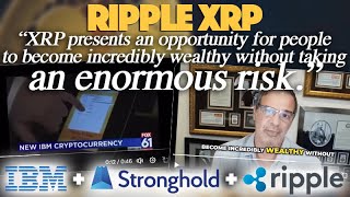 Ripple XRP: IBM & SHx To Create A Stablecoin & Andy Schectman Says XRP - High Reward, Low Risk