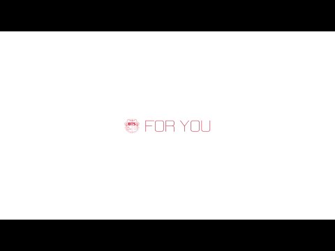 BTS "FOR YOU" Music Video -Behind the Scene-