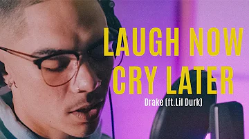 Drake - Laugh Now Cry Later (Official R&B Cover)  (ft. Lil Durk) - William Singe