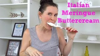 Italian Meringue Buttercream (IMBC) Recipe - CAKE STYLE