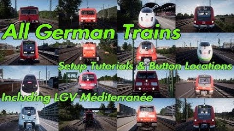 All German Trains + TGV|Setup Tutorials & Button Locations|Train Sim World 2 (As Of January 2021)