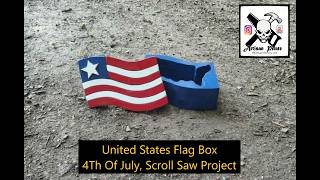 U.S. Flag Box For The 4th Of July, Scroll Saw Project (America 250)