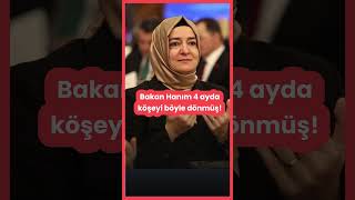 Bakan Hanım 4 Ayda Köşeyi Böyle Dönmüş