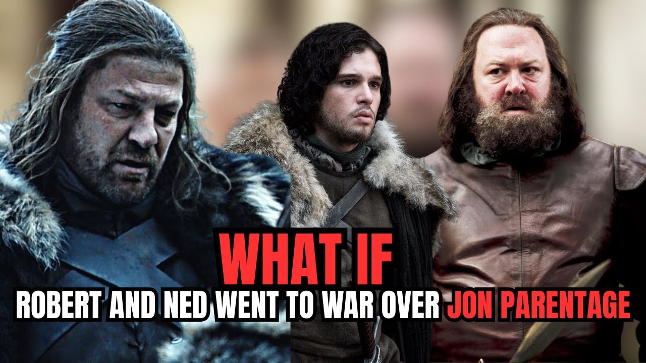 Что, если бы Роберт и Нед начали войну из-за происхождения Джона Сноу? | ИГРЫ ПРЕСТОЛОВ