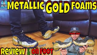 Foamposite Pro 'Metallic Gold | Unboxing | Review & On Foot