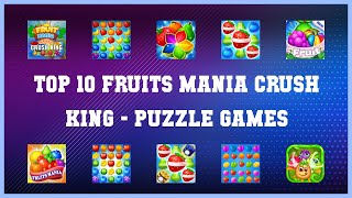 Top 10 Fruits Mania Crush King Android Games screenshot 5