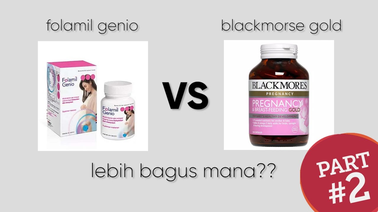 PART 2 // BLACKMORES GOLD VS FOLAMIL GENIO // MANA YANG PALING BAGUS
