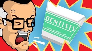 Dentists - Stan's Rants